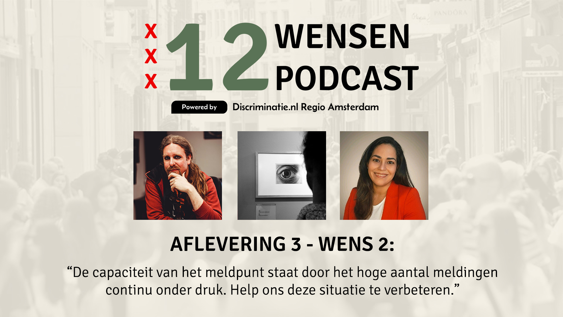 Wens 2: zorg voor voldoende capaciteit & middelen voor meldpunt Discriminatie