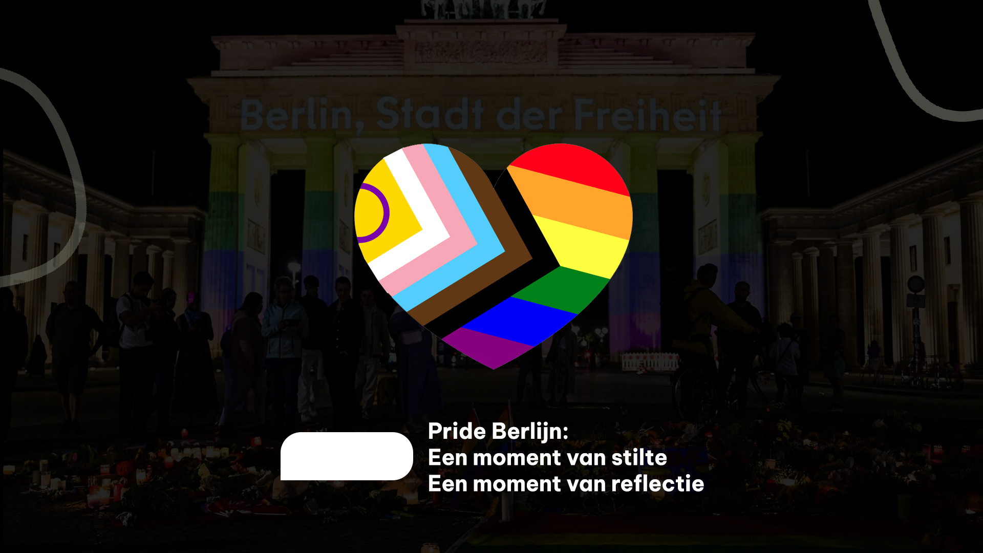 Pride Berlijn: Een moment van stilte. Een moment van reflectie.