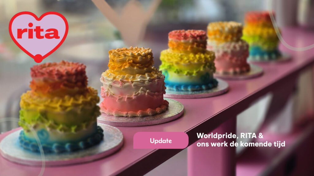 Worldpride, RITA en ons werk de komende tijd