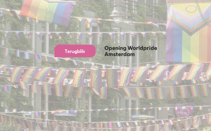 🏳️‍🌈 Terugblik: opening WorldPride Amsterdam & aandacht voor Seen.amsterdam 🏳️‍🌈